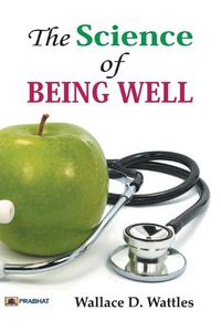 Cover image for The Science of Being Well