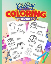 Cover image for Clothing Coloring Book For Kids