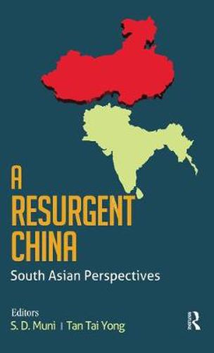 Cover image for A Resurgent China: South Asian Perspectives