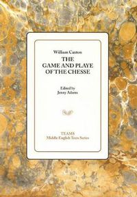 Cover image for The Game and Playe of the Chesse