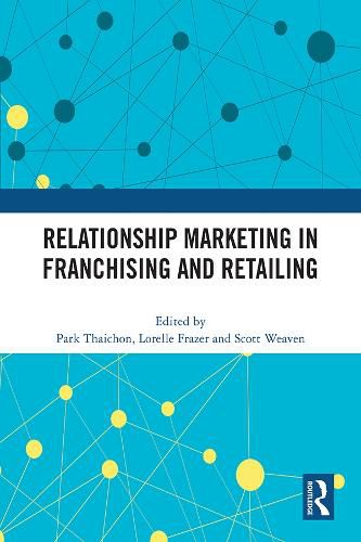 Cover image for Relationship Marketing in Franchising and Retailing