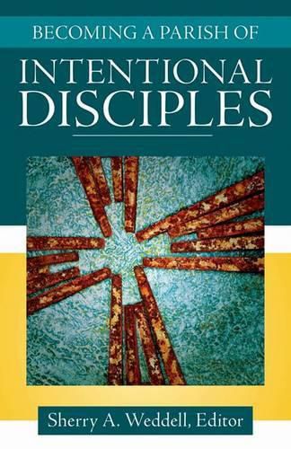 Cover image for Becoming a Parish of Intentional Disciples