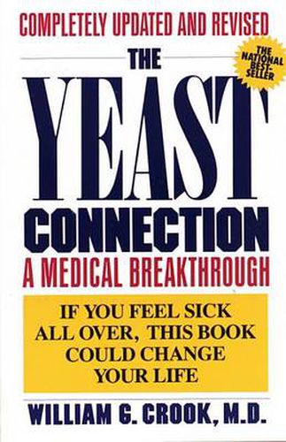 Cover image for The Yeast Connection: A Medical Breakthrough