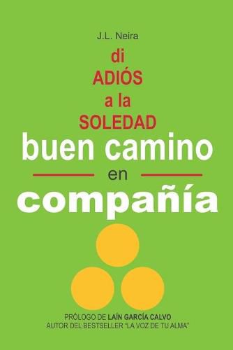 Cover image for Buen Camino en Compania: Di Adios a la Soledad