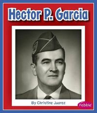 Cover image for Hector P. Garcia