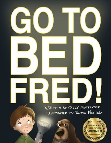 Go to Bed, Fred!