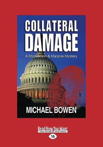 Cover image for Collateral Damage: A Washington D.C. Mystery