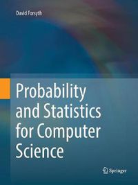 Cover image for Probability and Statistics for Computer Science