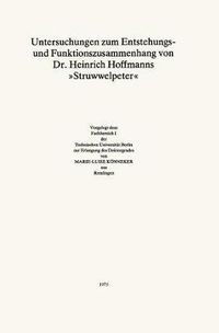 Cover image for Untersuchungen Zum Entstehungs- Und Funktionszusammenhang Von Dr. Heinrich Hoffmanns Struwwelpeter