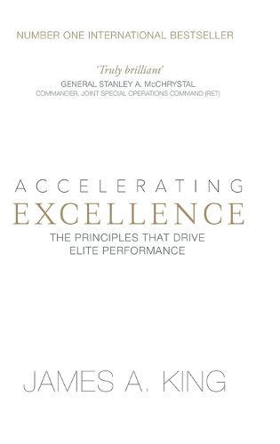 Cover image for Accelerating Excellence: The Principles that Drive Elite Performance