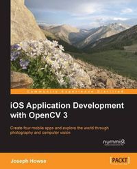 Cover image for iOS Application Development with OpenCV 3