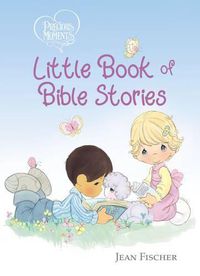 Cover image for Precious Moments: Little Book of Bible Stories