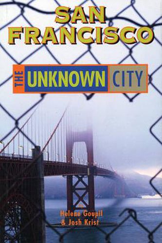 Cover image for San Francisco: The Unknown City