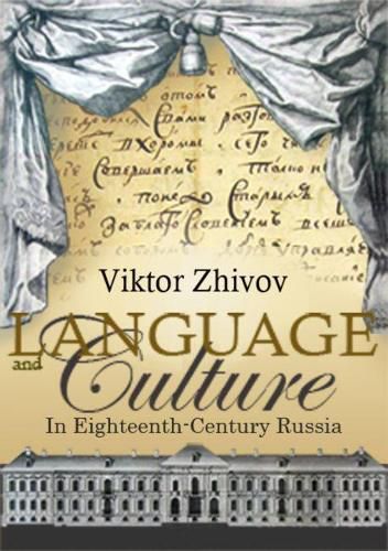 Cover image for Language and Culture in Eighteenth-Century Russia