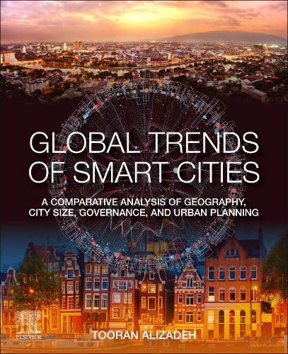 Cover image for Global Trends of Smart Cities: A Comparative Analysis of Geography, City Size, Governance, and Urban Planning