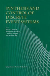 Cover image for Synthesis and Control of Discrete Event Systems