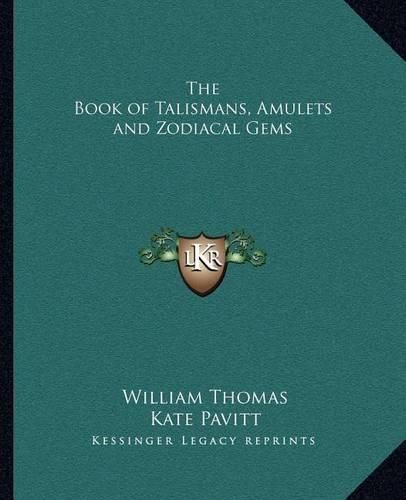 The Book of Talismans, Amulets and Zodiacal Gems