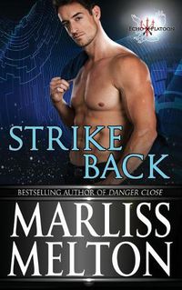 Cover image for Strike Back: A Novella in the Echo Platoon series