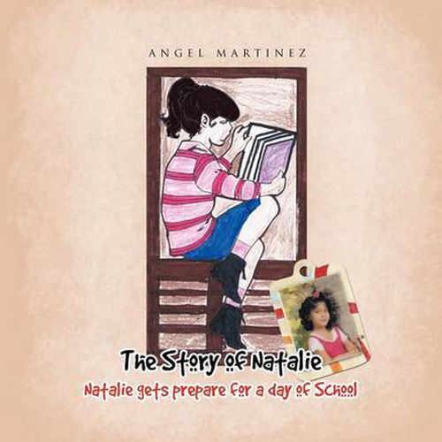 Cover image for The Story of Natalie: Natalie Gets Prepare for a Day of School