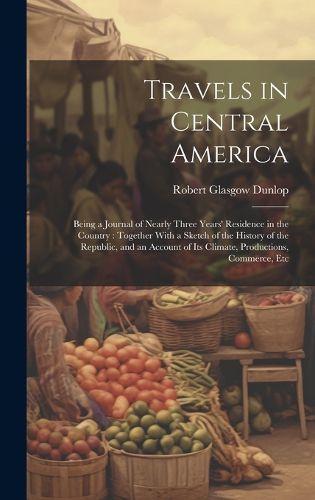 Cover image for Travels in Central America