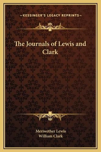 The Journals of Lewis and Clark