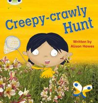 Cover image for Bug Club Phonics Non Fiction Year 1 Phase 5 Set 19 Creepy Crawly Hunt