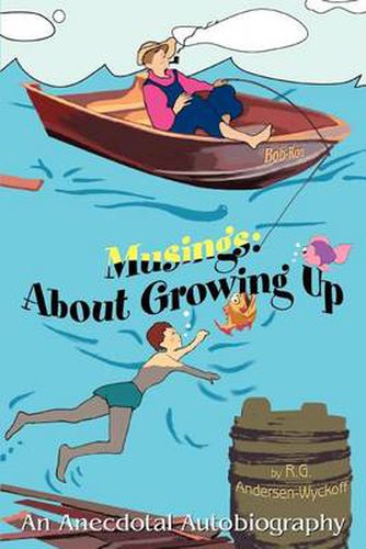 Cover image for Musings: About Growing Up: an Anecdotal Autobiography