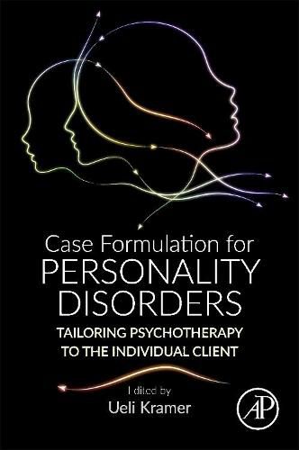 Cover image for Case Formulation for Personality Disorders: Tailoring Psychotherapy to the Individual Client