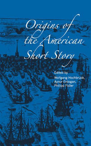 Cover image for Origins of the American Short Story
