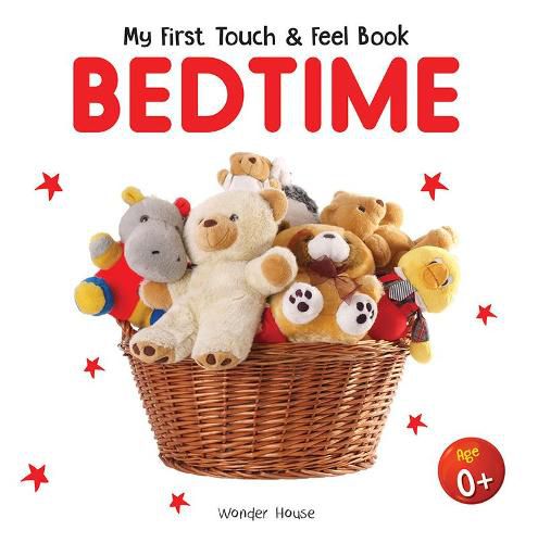 My First Book of Touch and Feel - Bedtime Touch and Feel for Children