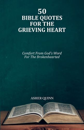 Cover image for 50 Bible Quotes For The Grieving Heart