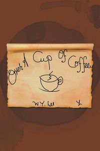 Cover image for Over a Cup of Coffee