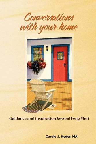 Cover image for Conversations with Your Home: Guidance and Inspiration Beyond Feng Shui