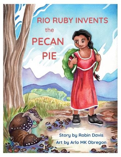 Cover image for Rio Ruby Invents the Pecan Pie