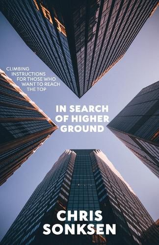 Cover image for In Search of Higher Ground Revised Edition