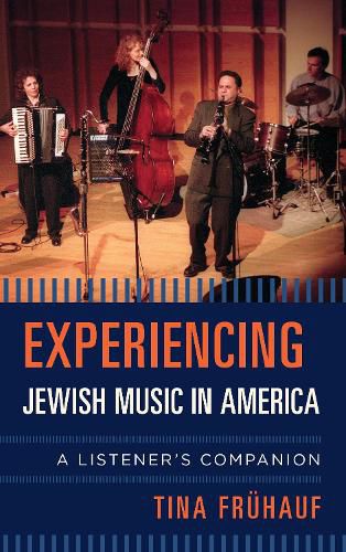 Cover image for Experiencing Jewish Music in America: A Listener's Companion