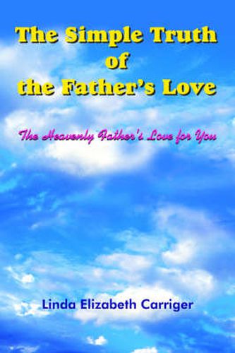 Cover image for The Simple Truth of the Father's Love