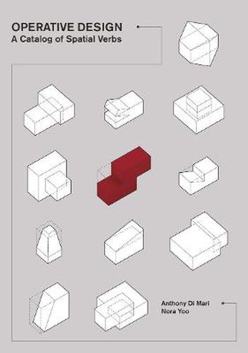 Cover image for Operative Design: A Catalog of Spatial Verbs