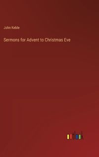 Cover image for Sermons for Advent to Christmas Eve