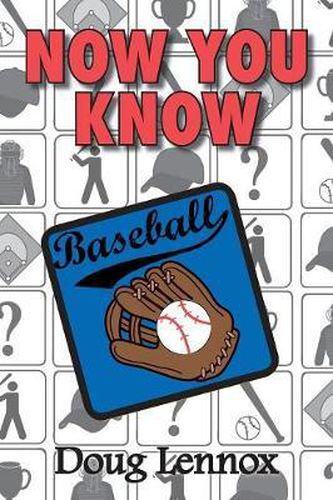 Cover image for Now You Know Baseball