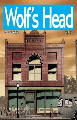 Wolf's Head Volume 3 - An Original Graphic Novel Series