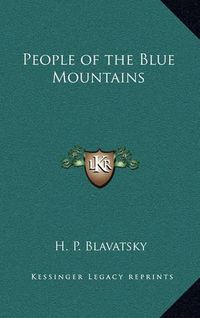 Cover image for People of the Blue Mountains