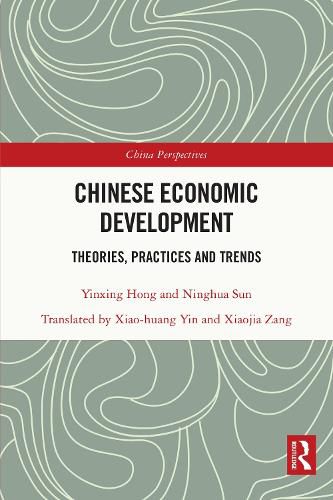 Cover image for Chinese Economic Development: Theories, Practices and Trends