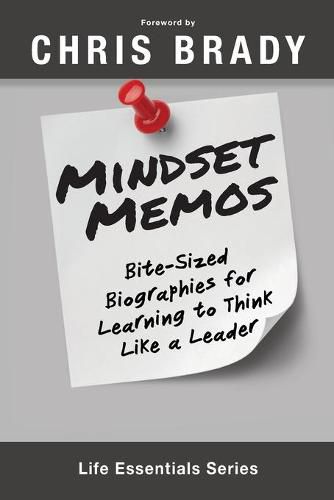 Cover image for Mindset Memos: Bite-sized Biographies for Learning to Think Like a Leader