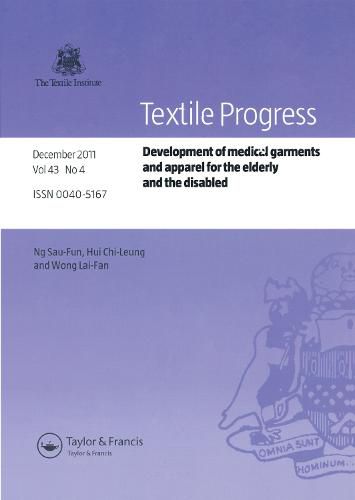 Development of medical garments and apparel for the elderly and the disabled