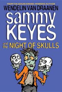 Cover image for Sammy Keyes and the Night of Skulls
