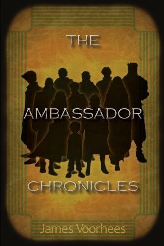 Cover image for The Ambassador Chronicles