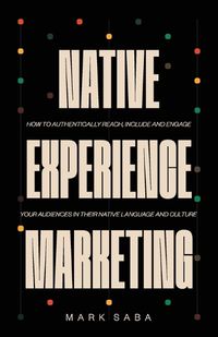 Cover image for Native Experience Marketing