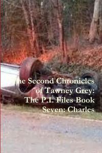 Cover image for The Second Chronicles of Tawney Grey