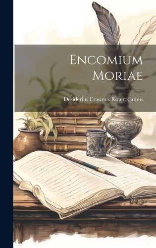 Cover image for Encomium Moriae